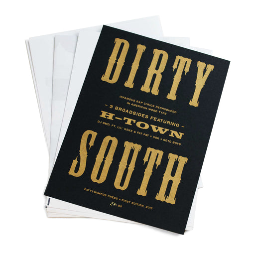 Dirty South Broadsides: Houston, TX, Cattywampus Press