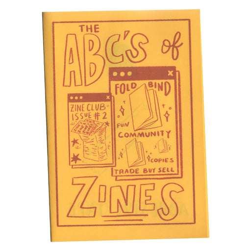 The ABC's of Zines