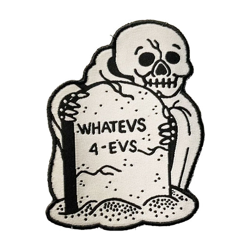 Whatevs 4-Evs Patch, Matt Darling